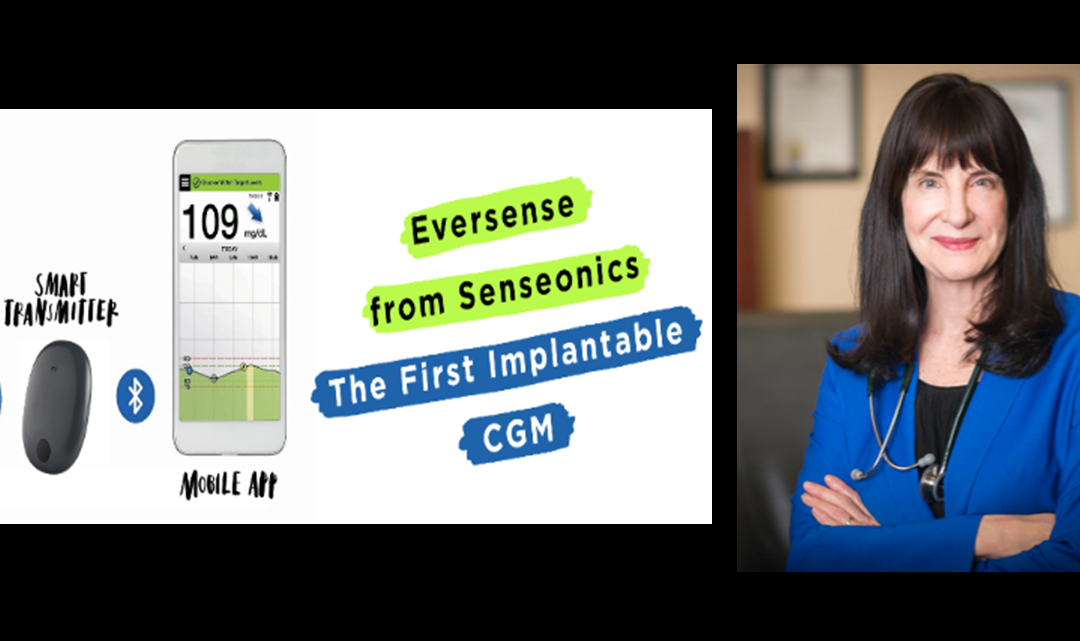 Savvy Tech, 3/24/21: Great Presentation with Dr. Francine Kaufman, CMO of Senseonics CGM